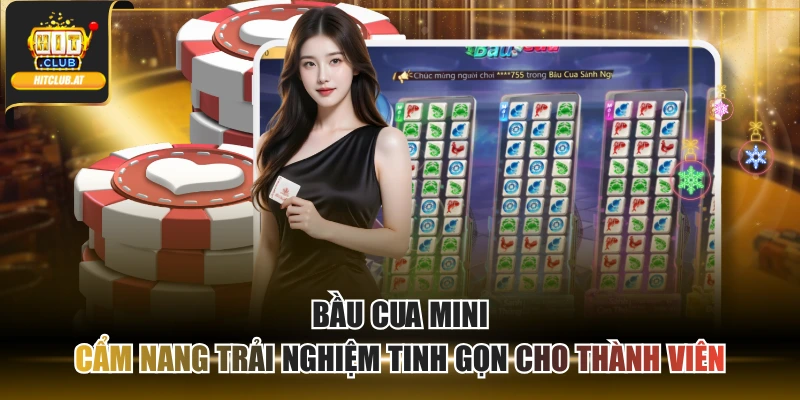 Bầu Cua Mini Cẩm Nang Trải Nghiệm Tinh Gọn Cho Thành Viên