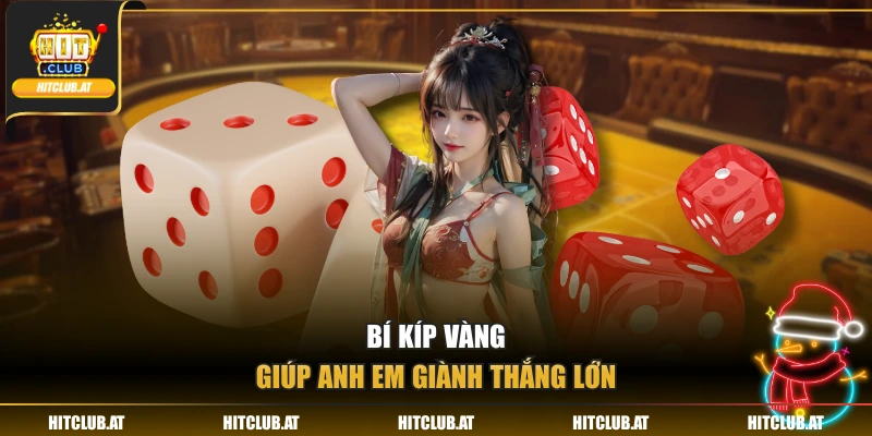 Bí kíp “vàng” giúp anh em giành thắng lớn 