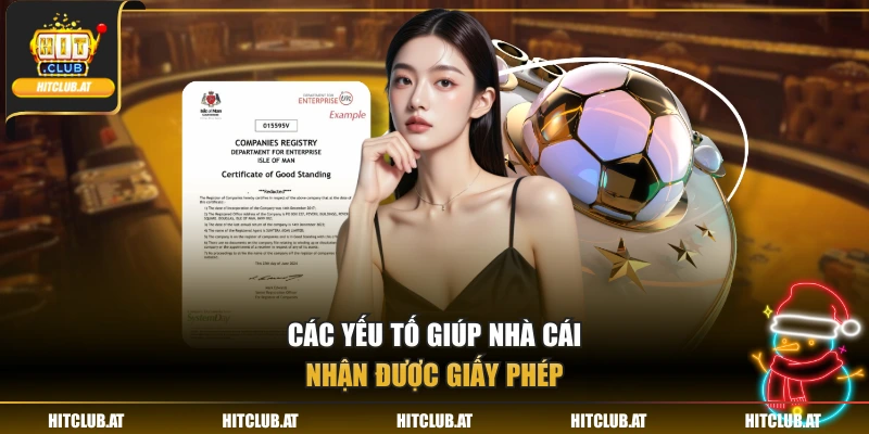 Các yếu tố giúp nhà cái nhận được giấy phép