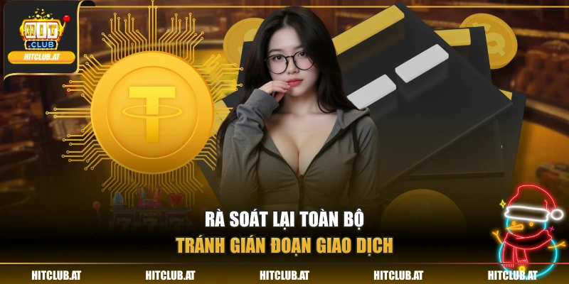 Rà soát lại toàn bộ tránh gián đoạn giao dịch